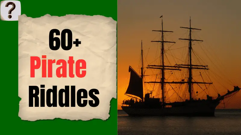 60+Best Riddles About Pirates (with Answers)