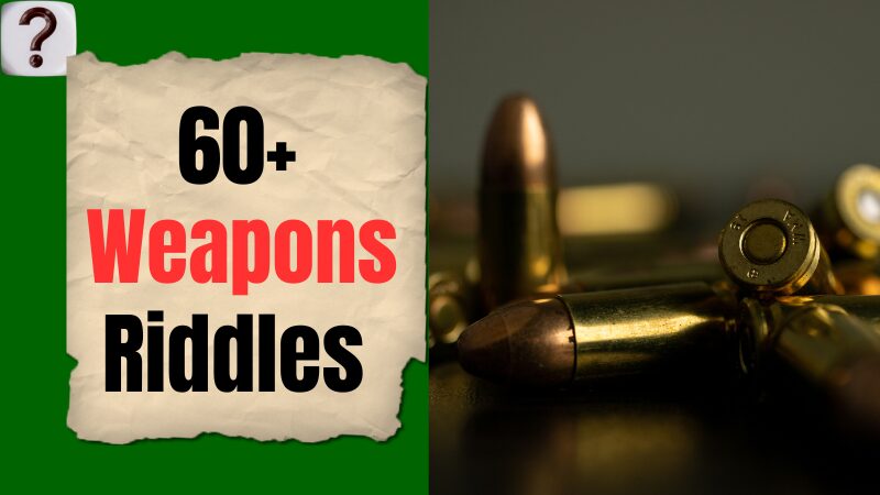 Weapons-Riddles