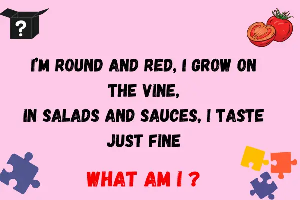 Tomato Riddle