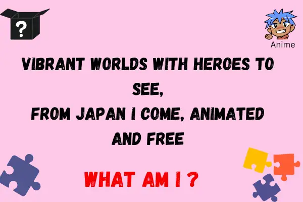 Anime Riddle