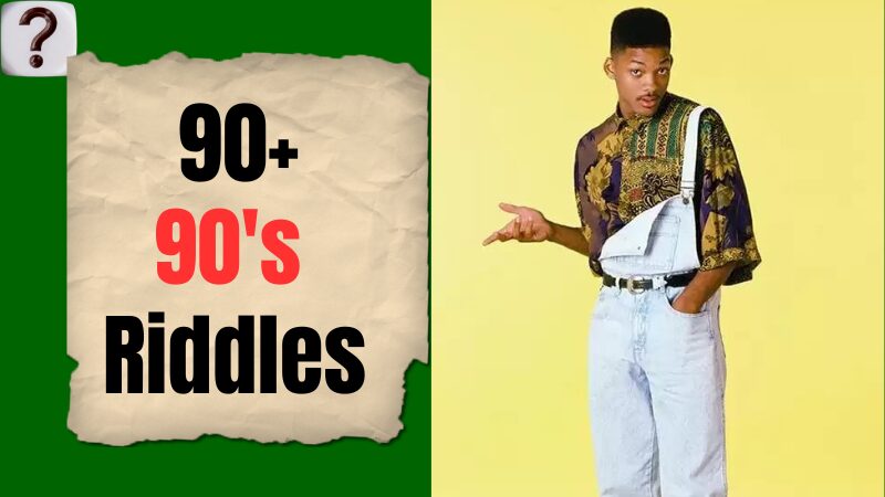 90's Riddles