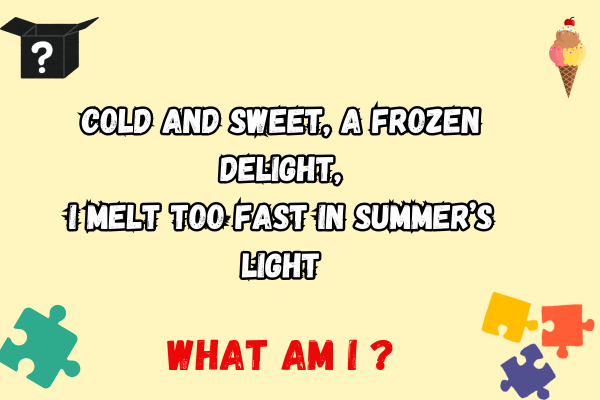 Ice Cream Riddle