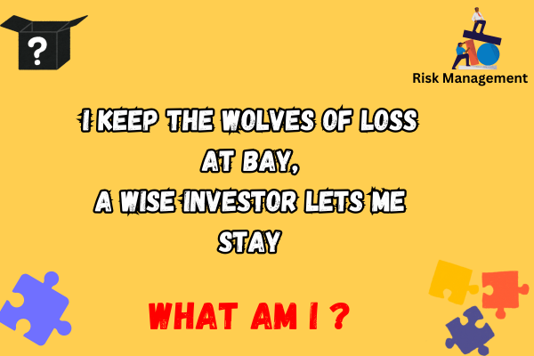 Risk Management Riddle