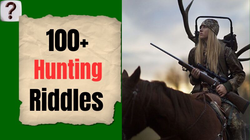 100+ Hunting Riddles