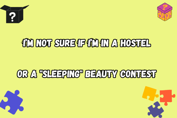 Pun About Hostel